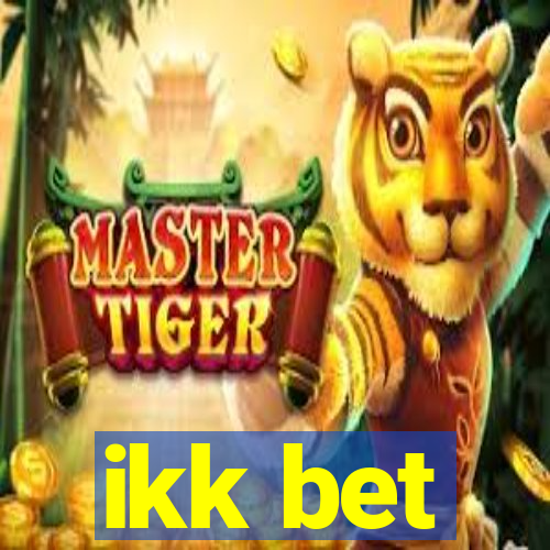 ikk bet